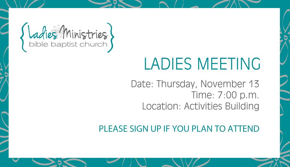 Ladies Meeting - Thursday, November 13 - Bible Baptist Church