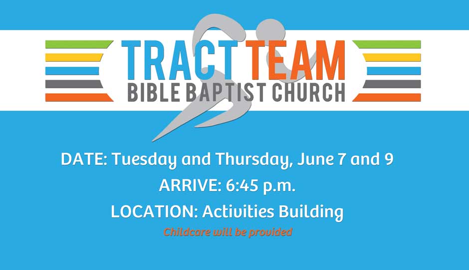 bible-school-tract-team-tuesday-thursday-june-7-9-bible-baptist-church